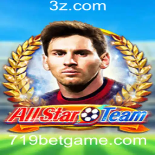 AllStarTeam: Inovação nas Apostas Com 719 Bet