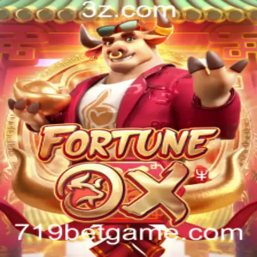 Explorando o Fascinante Mundo do Jogo FortuneOx e a Tradição do 719 Bet
