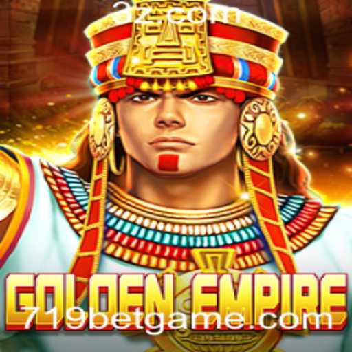 GoldenEmpire: Explorando o Mundo Empolgante do Jogo e a Estratégia 719 Bet