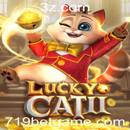 LuckyCatII: Explorando o Jogo e a Tendência do 719 bet