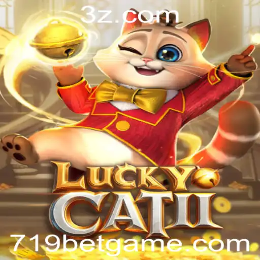 LuckyCatII: Explorando o Jogo e a Tendência do 719 bet