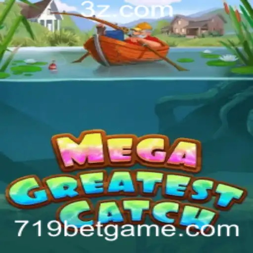 Descubra o Mundo Emocionante de MegaGreatestCatch